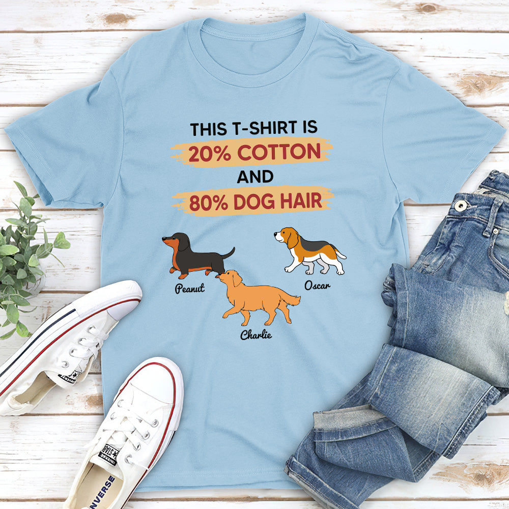 80% Dog Hair - Personalized Custom Unisex T-shirt