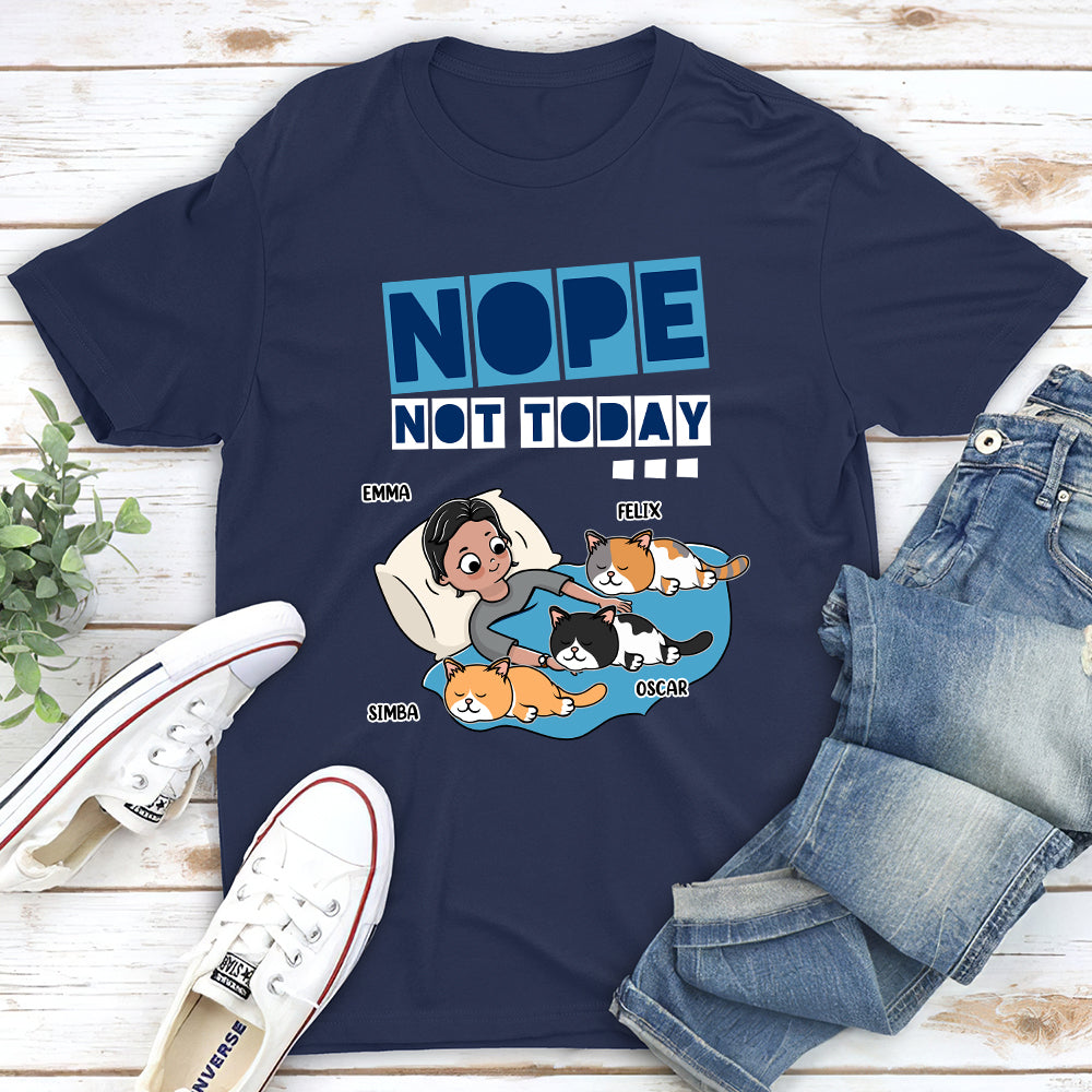 Nope Not Today Sleeping Cat - Personalized Custom Unisex T-shirt