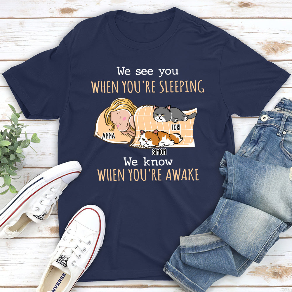 When You're Awake - Personalized Custom Unisex T-shirt