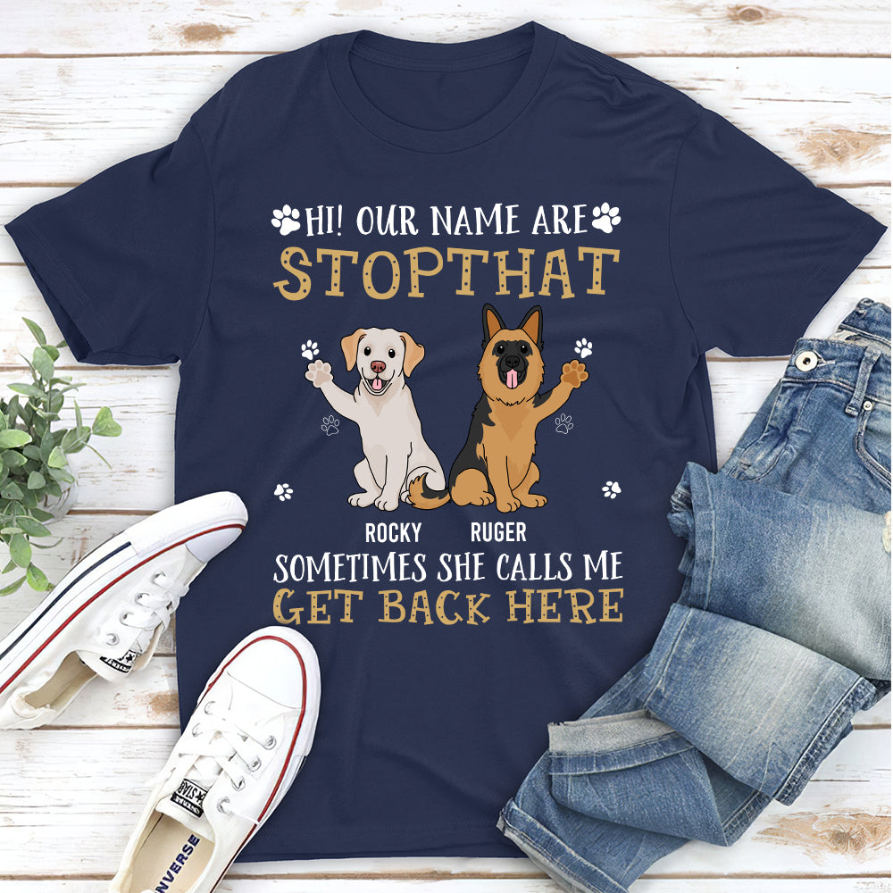 Get Back Here - Personalized Custom Unisex T-shirt