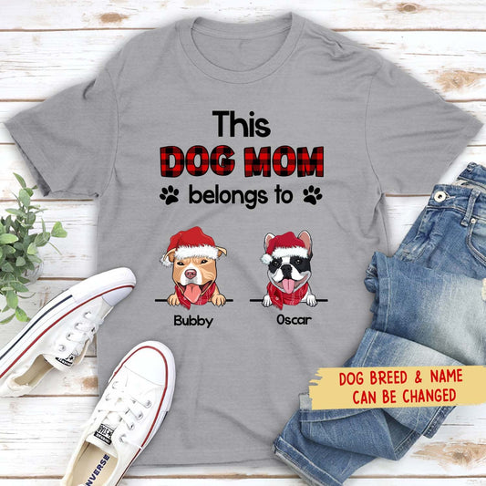 Dog Mom Belongs Christmas - Personalized Custom Unisex T-shirt