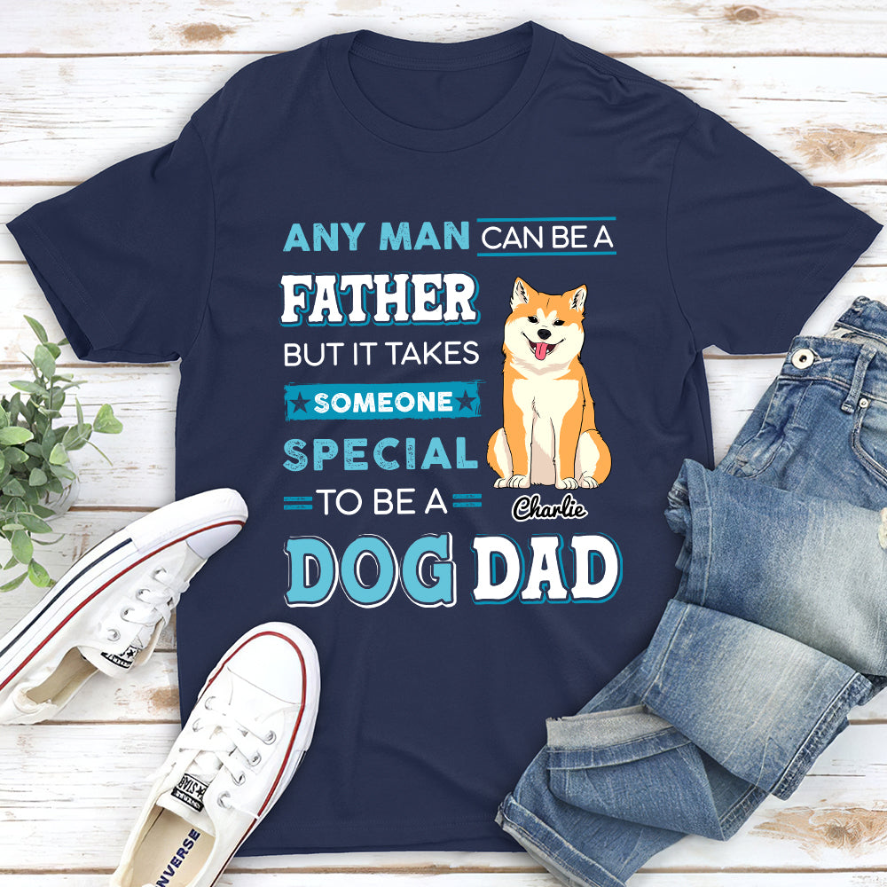 A Special Dog Dad - Personalized Custom Unisex T-shirt