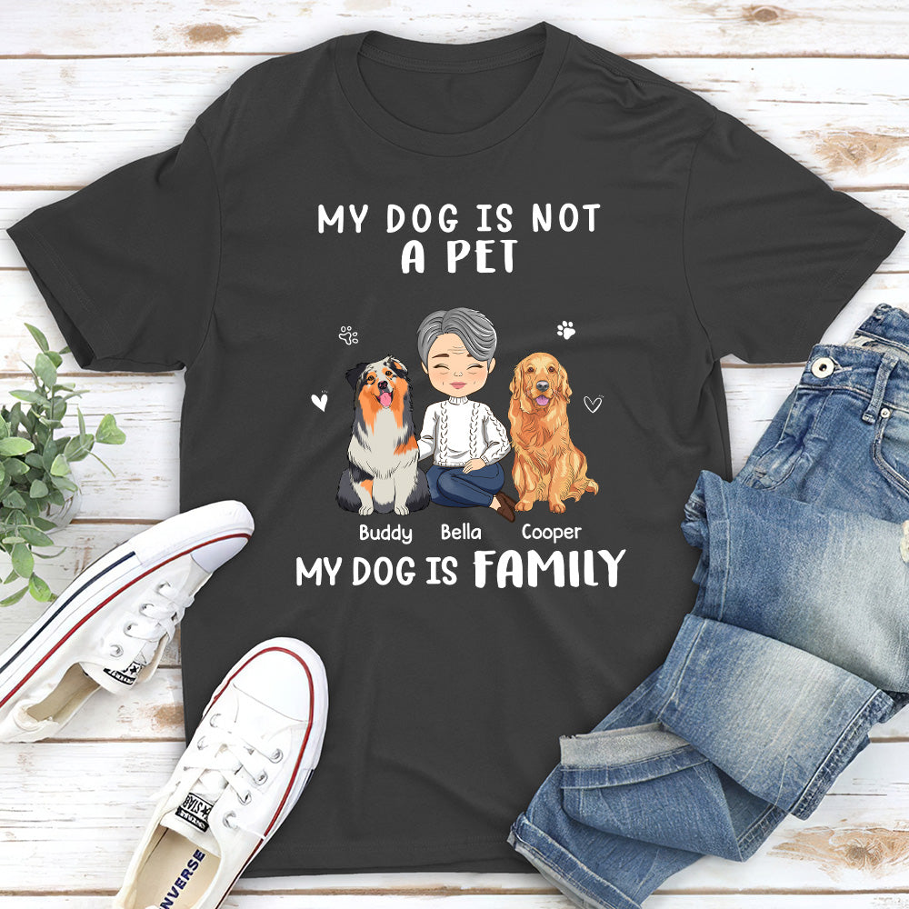 Not A Pet - Personalized Custom Unisex T-shirt