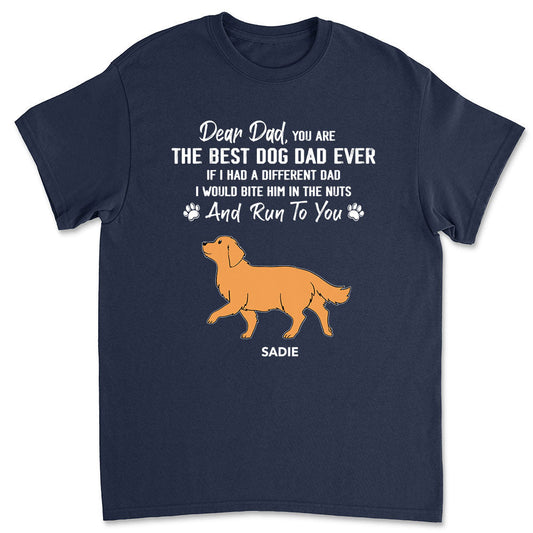 Dad You Are The Best - Personalized Custom Unisex T-shirt