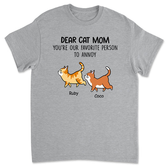 Favorite Person To Annoy - Personalized Custom Unisex T-shirt