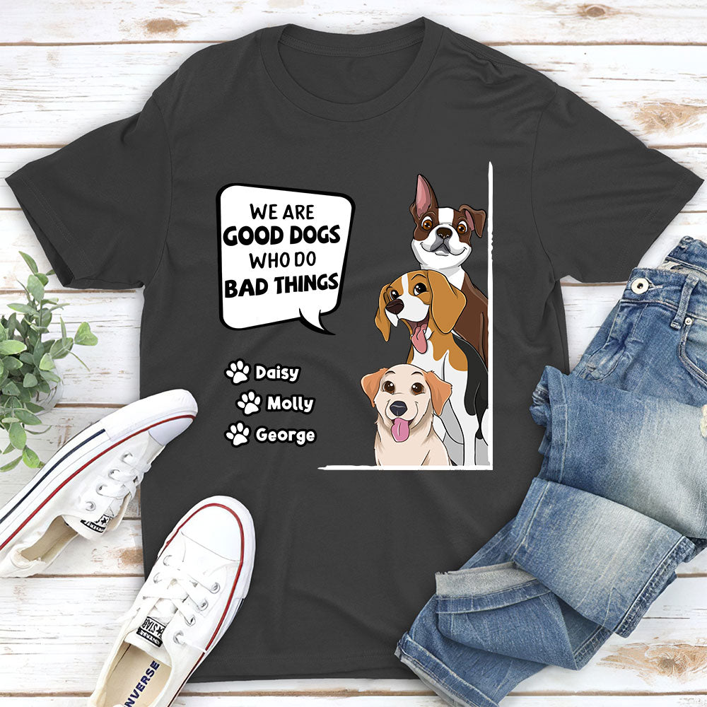 Good Dog - Personalized Custom Unisex T-Shirt