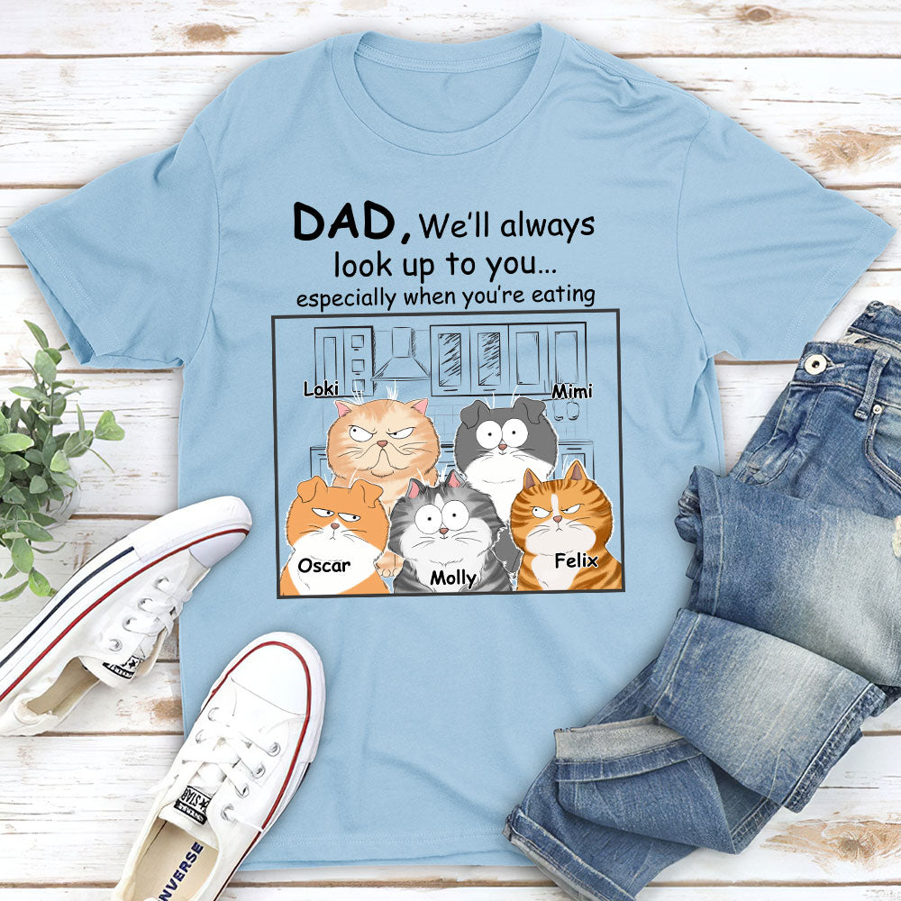 Cats Look Up To You - Personalized Custom Premium T-shirt