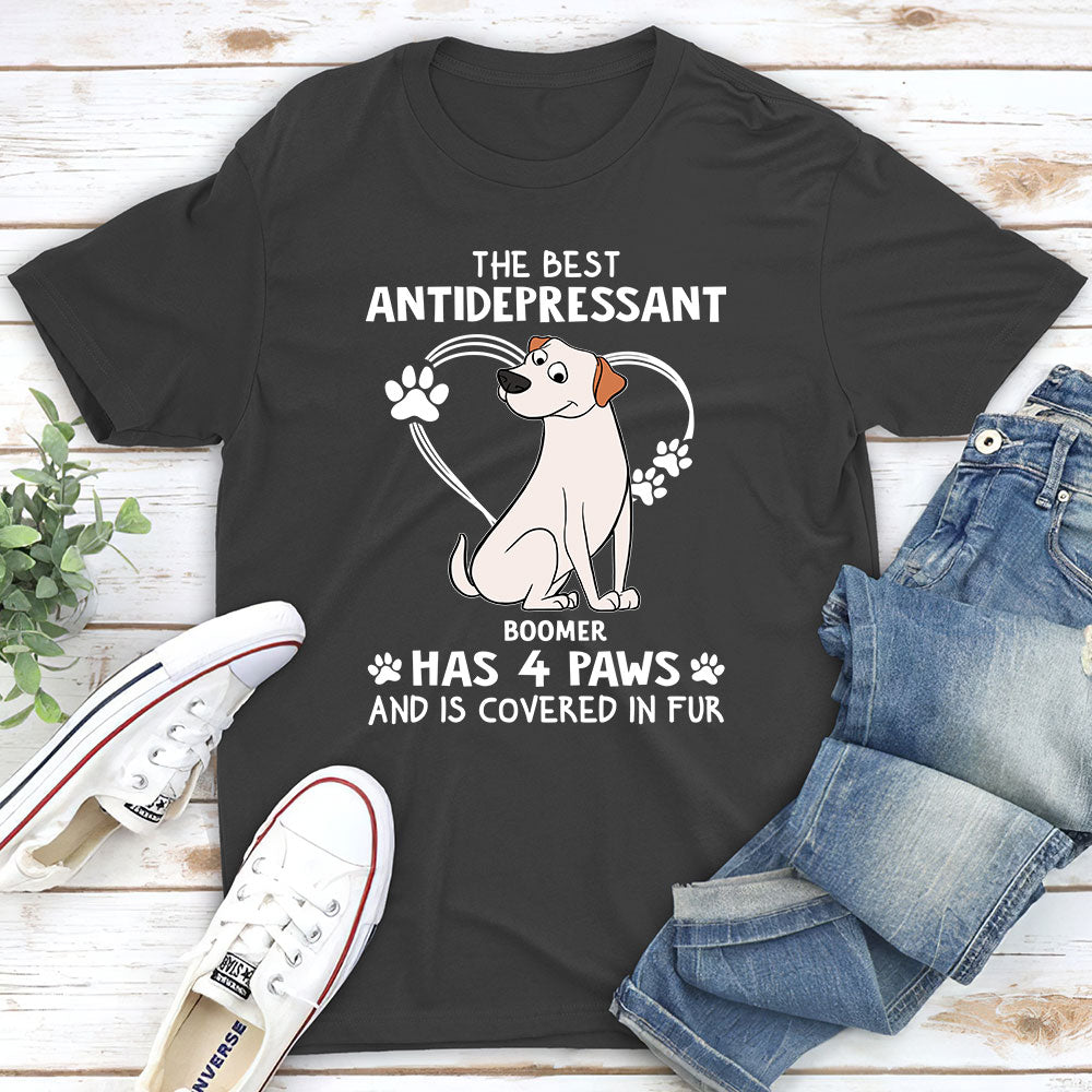 Best Antidepressant - Personalized Custom Unisex T-shirt