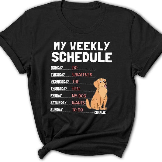 My Weekly Schedule - Personalized Custom Women's T-shirt