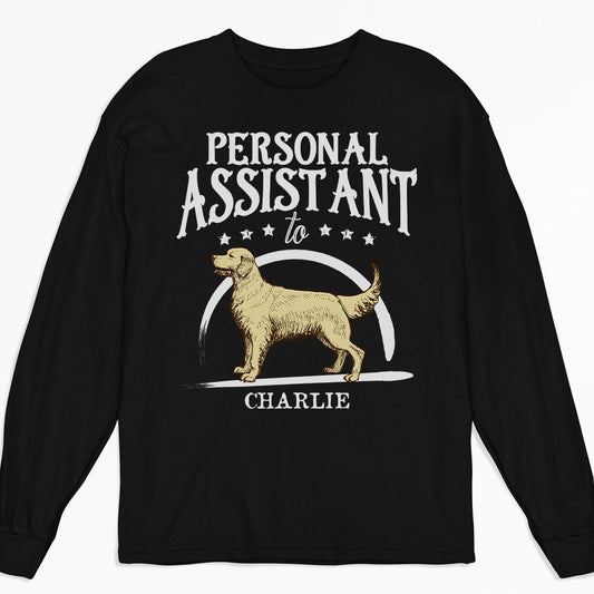 Dog Personal Assistant - Personalized Custom Long Sleeve T-shirt