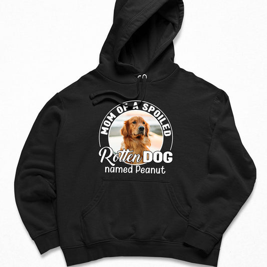 Spoiled Rotten Dog Photo - Personalized Custom Hoodie