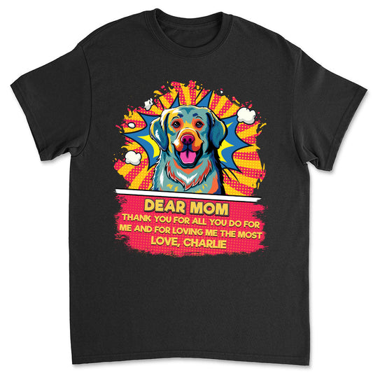 For Loving Me Most - Personalized Custom Unisex T-shirt