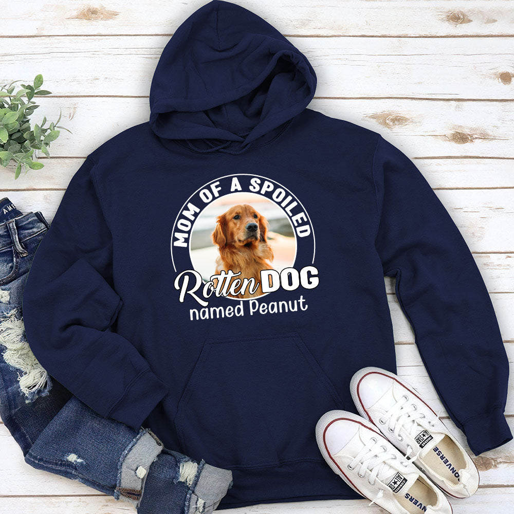 Spoiled Rotten Dog Photo - Personalized Custom Hoodie