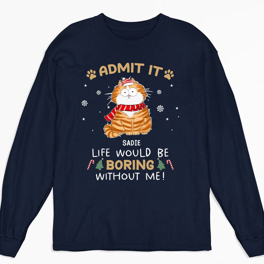 Never Get Bored  - Personalized Custom Long Sleeve T-shirt