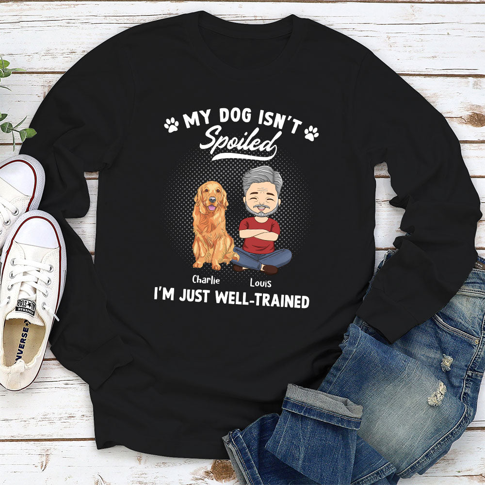 Spoiled Dog - Personalized Custom Long Sleeve T-shirt