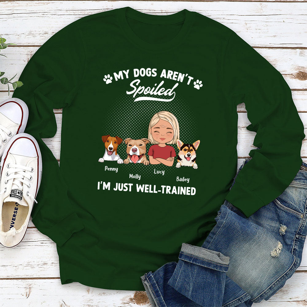 Spoiled Dog Portrait  - Personalized Custom Long Sleeve T-shirt