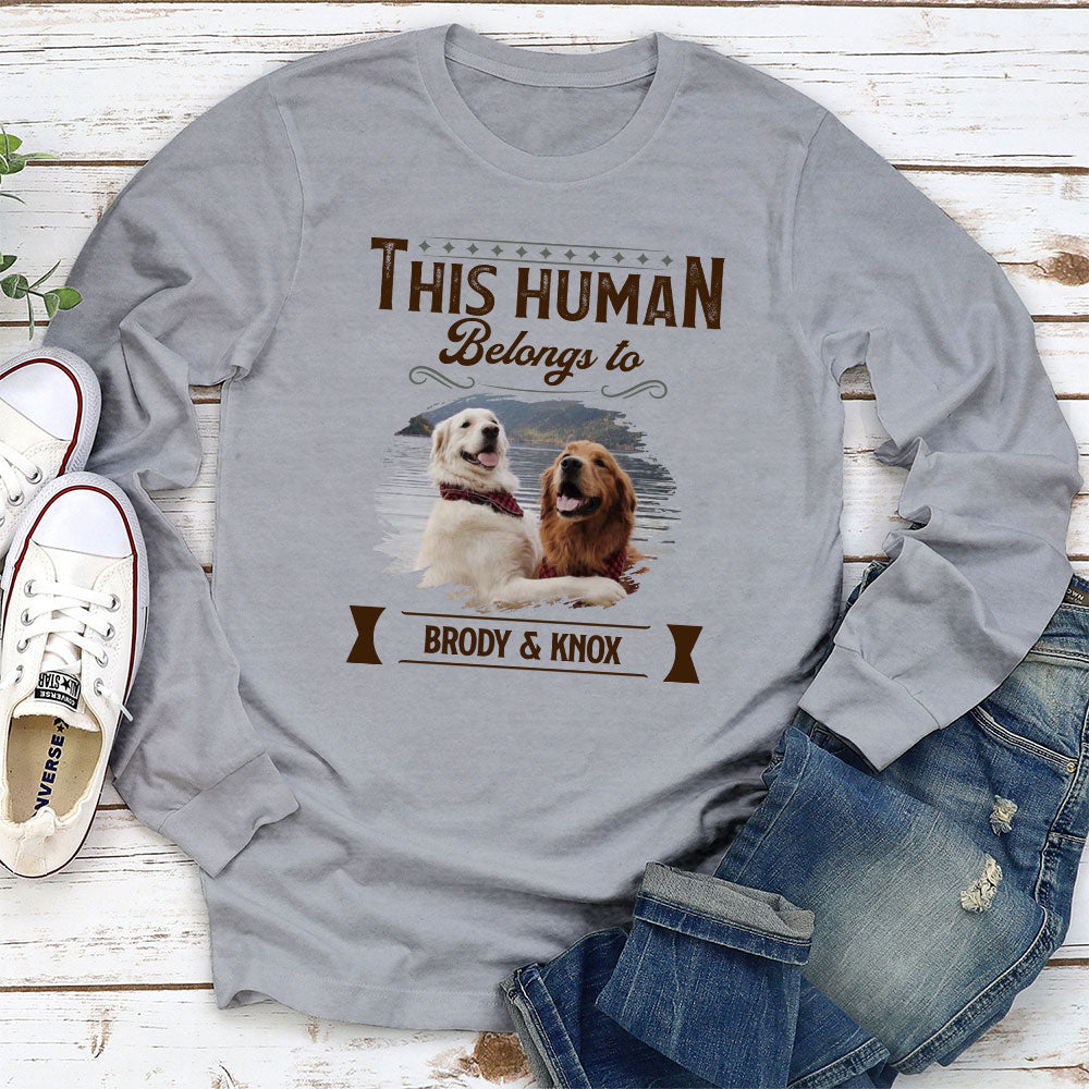 Belongs To Dog - Personalized Custom Long Sleeve T-shirt
