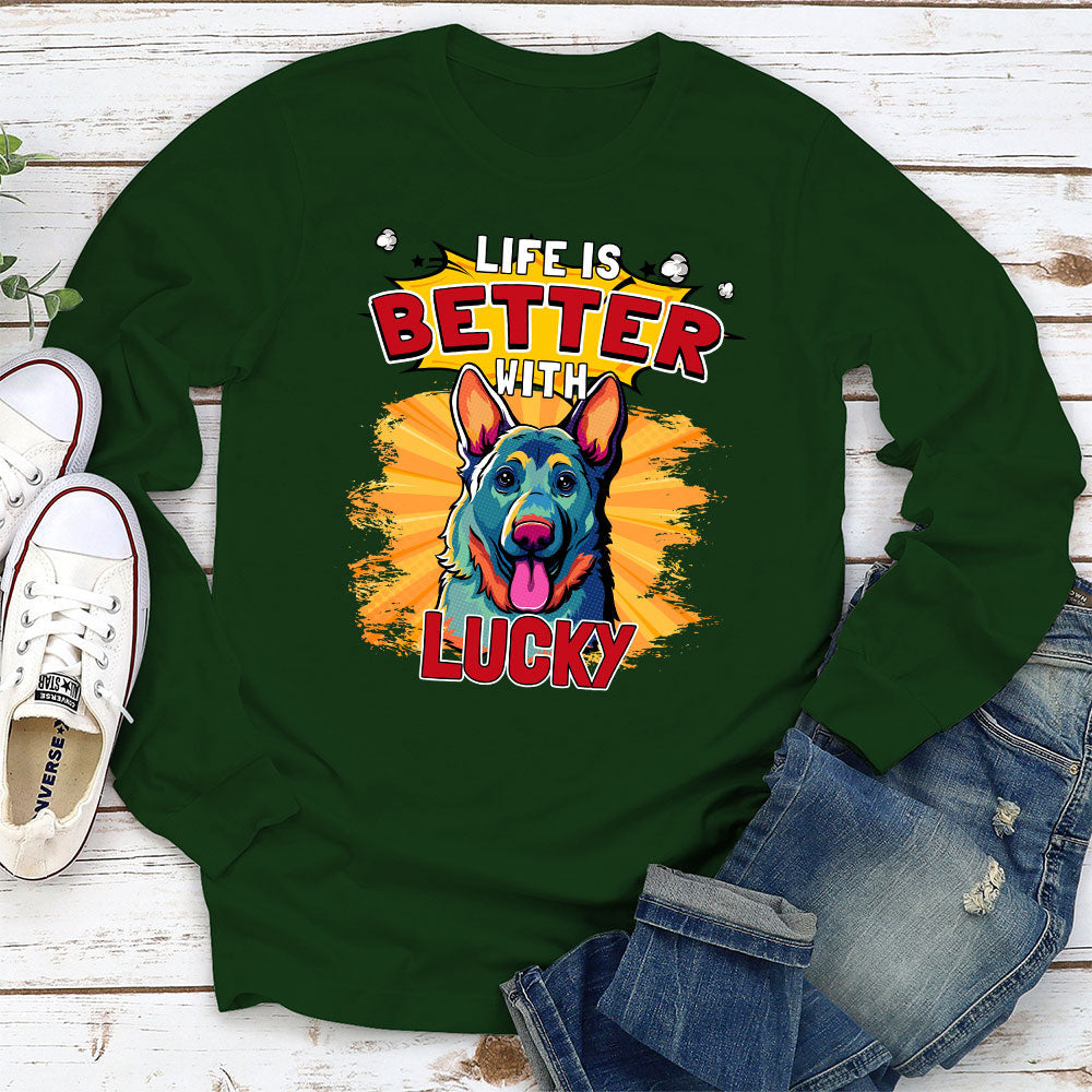 Better With Dog Popart 1 - Personalized Custom Long Sleeve T-shirt