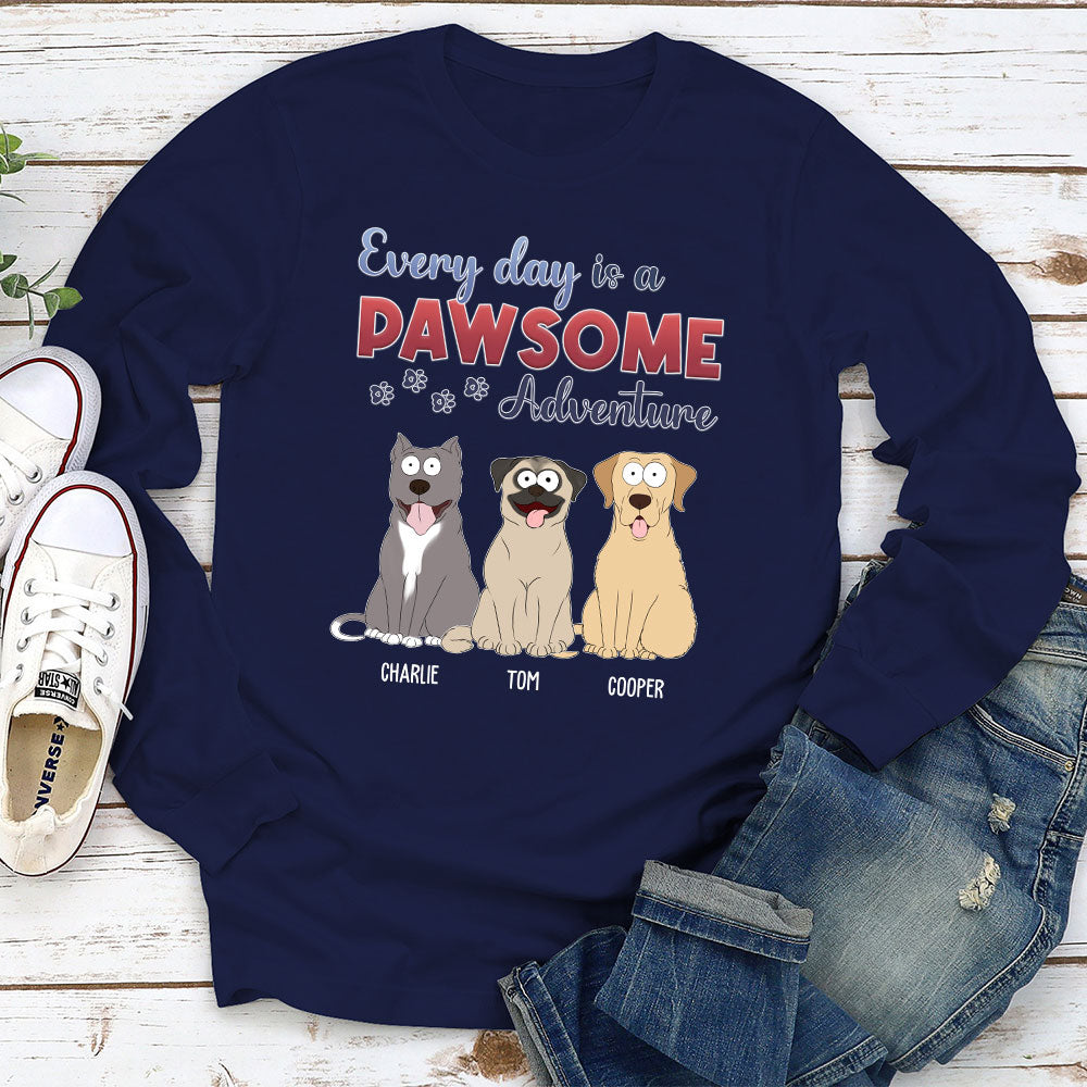 Every Day Adventure Dog Version - Personalized Custom Long Sleeve T-shirt