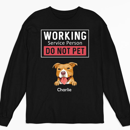 Dogs Working Service Human - Personalized Custom Long Sleeve T-shirt