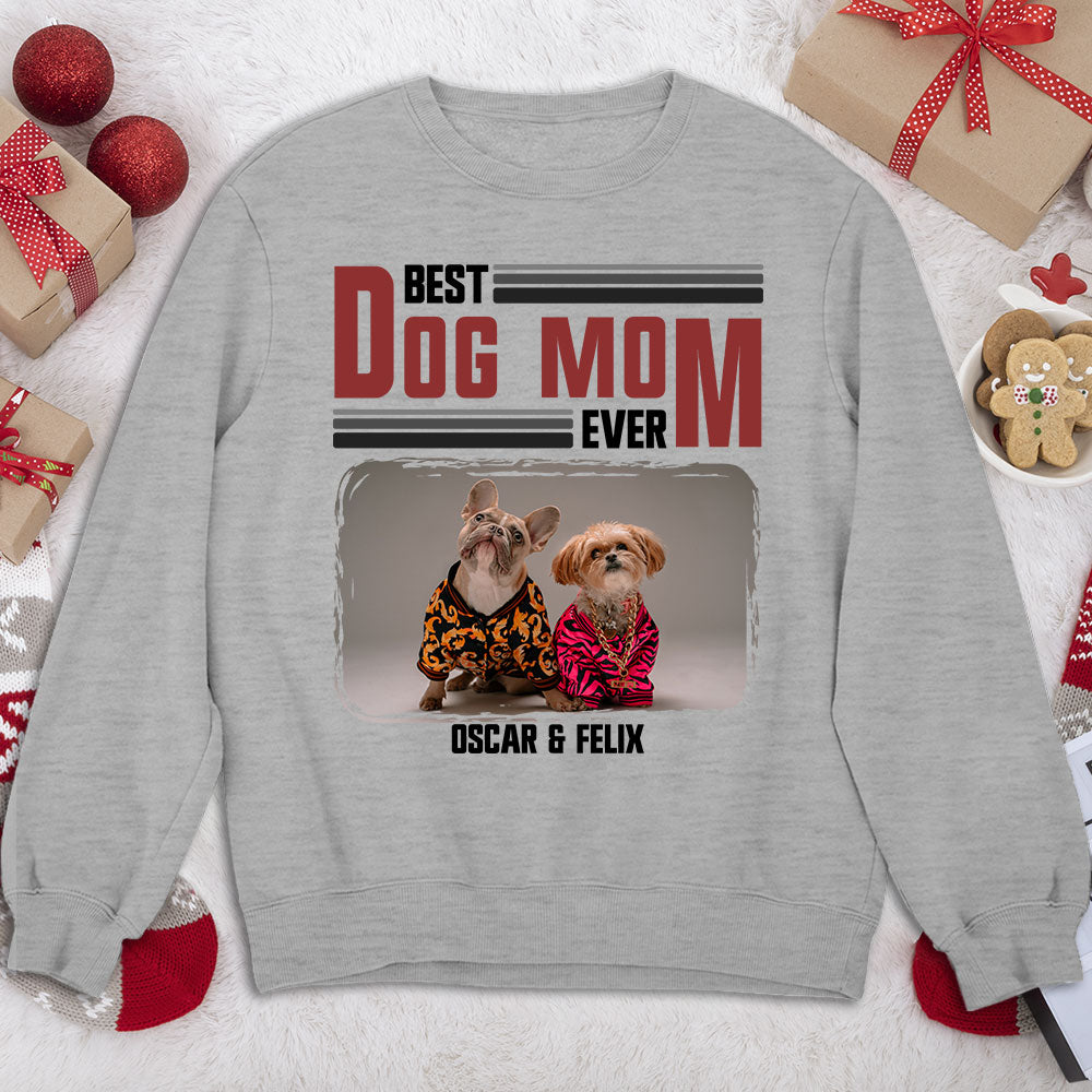 The Best Dog Ever - Personalized Custom Sweatshirt