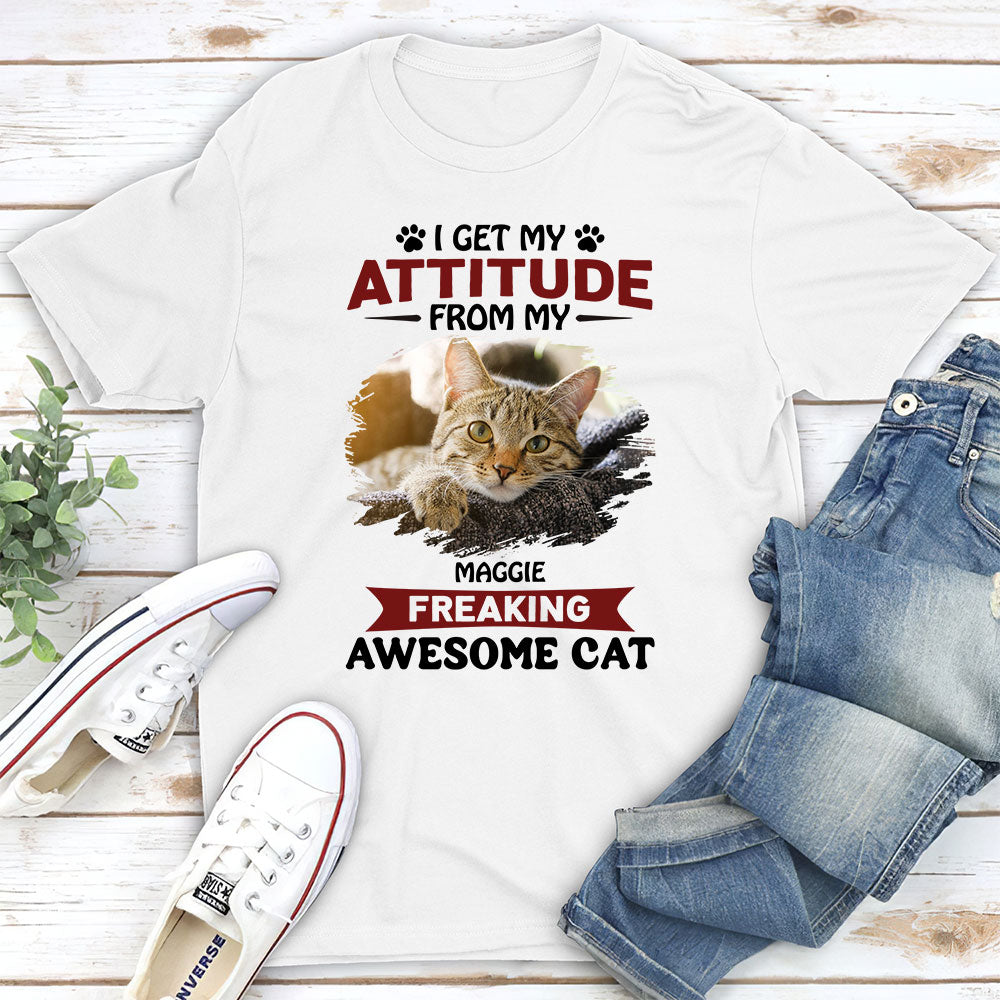 Attitude From My Cat - Personalized Custom Premium T-shirt