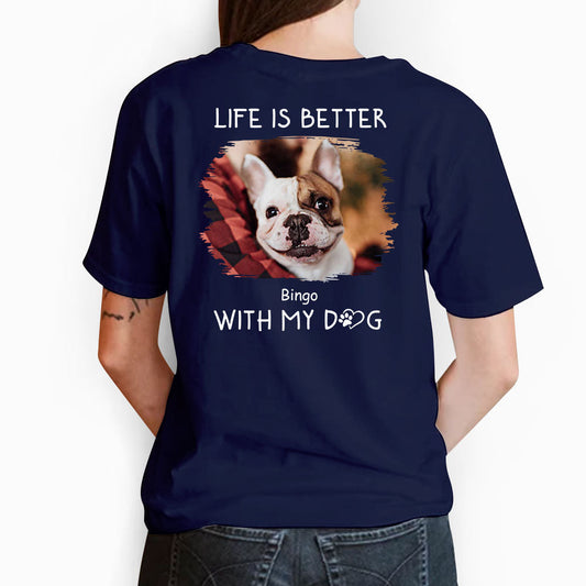 Better With Dogs Photo - Personalized Custom Premium T-shirt