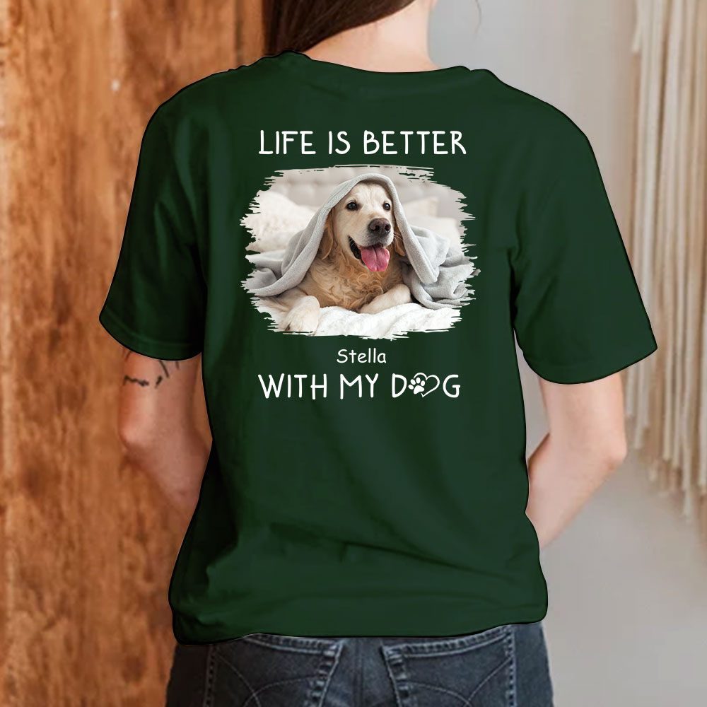Better With Dogs Photo - Personalized Custom Premium T-shirt