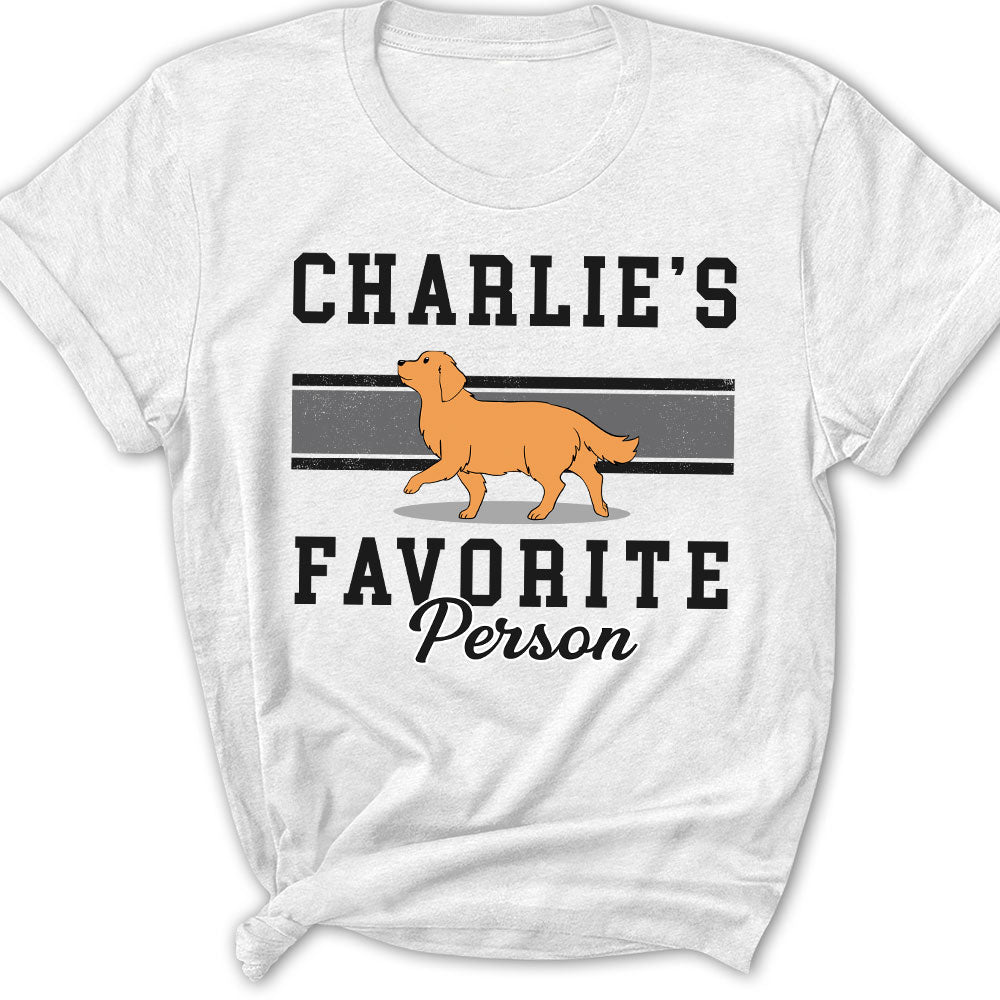 Favorite Person - Personalized Custom Women's T-shirt