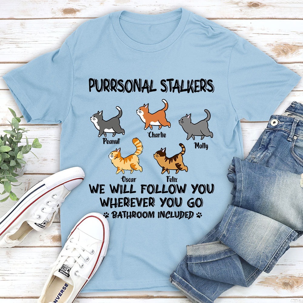 Cat Purrsonal Stalker - Personalized Custom Unisex T-shirt