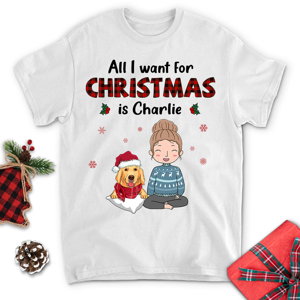 All I Want - Personalized Custom Unisex T-shirt