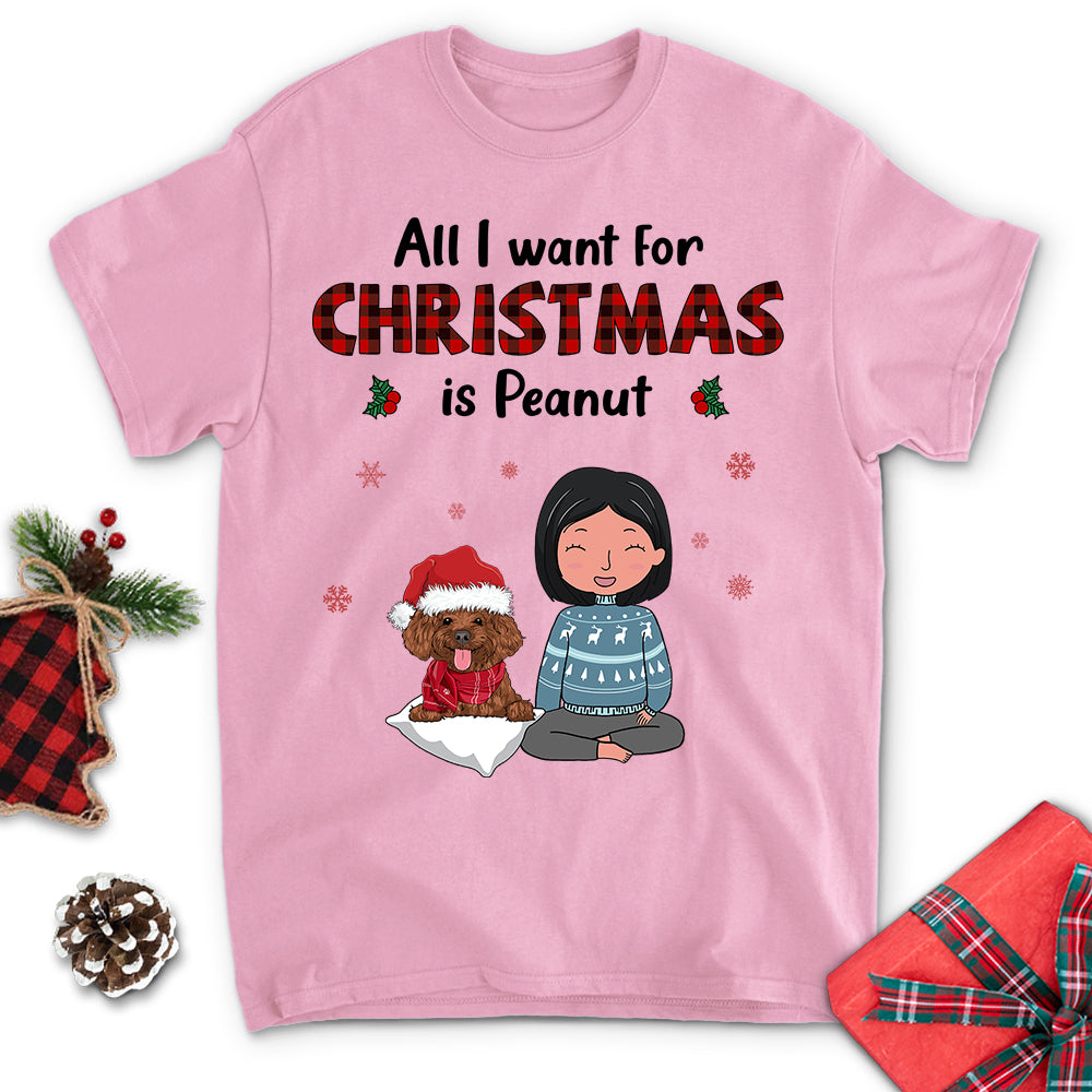 All I Want - Personalized Custom Unisex T-shirt