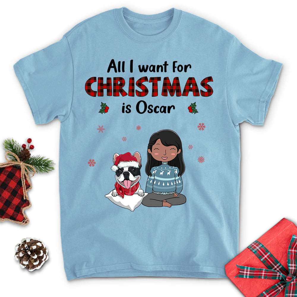 All I Want - Personalized Custom Unisex T-shirt