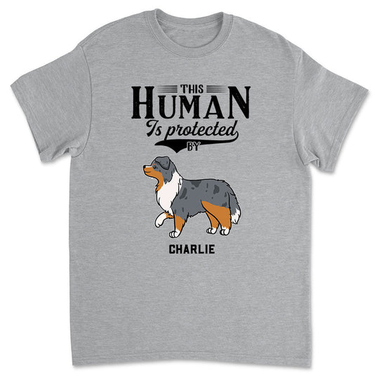 Dad Protected By Dog - Personalized Custom Unisex T-shirt