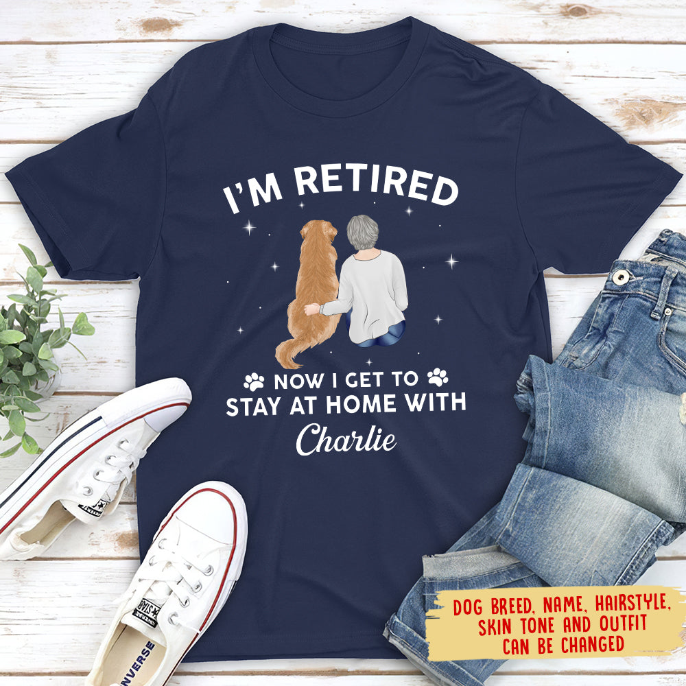 Stay At Home With Dog - Personalized Custom Unisex T-shirt