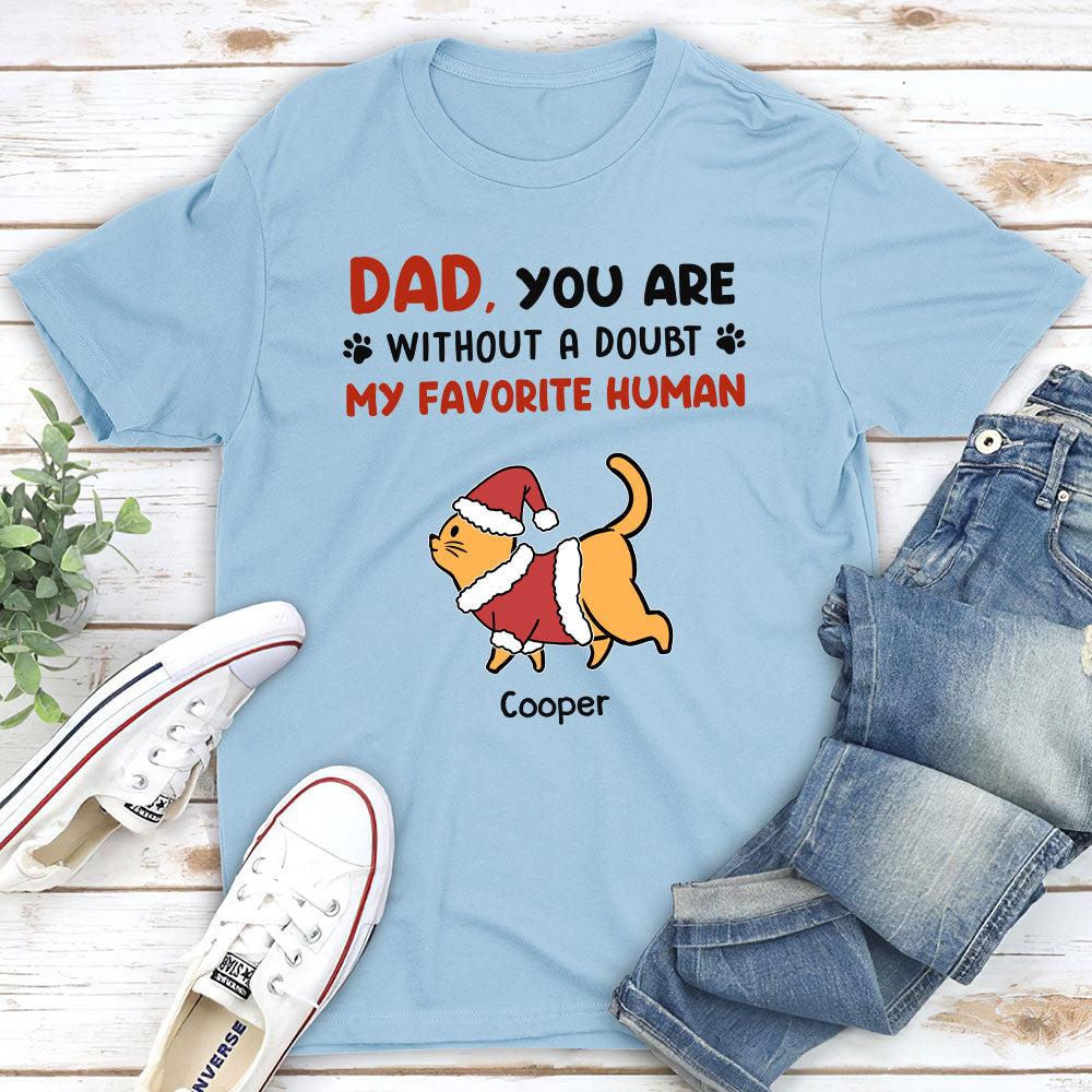 Favorite Human No Doubt - Personalized Custom Unisex T-shirt