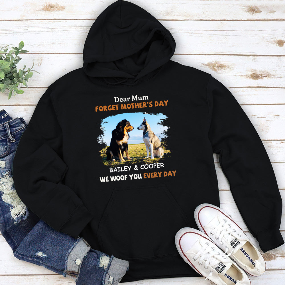 We Woof You Every Day Mom - Personalized Custom Hoodie