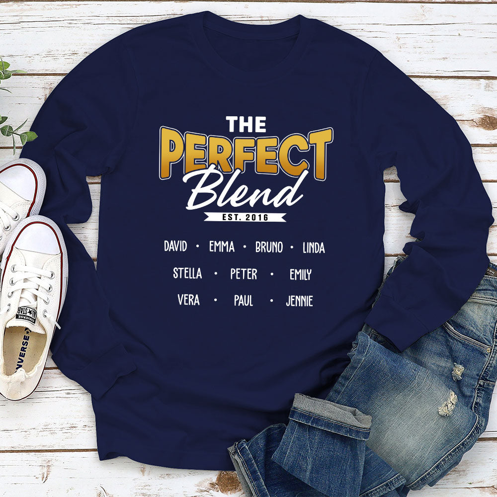 The Perfect Blend - Personalized Custom Long Sleeve T-shirt