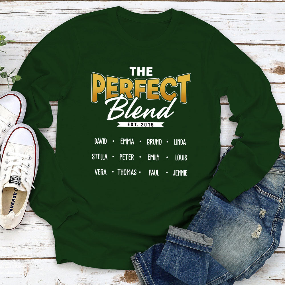 The Perfect Blend - Personalized Custom Long Sleeve T-shirt