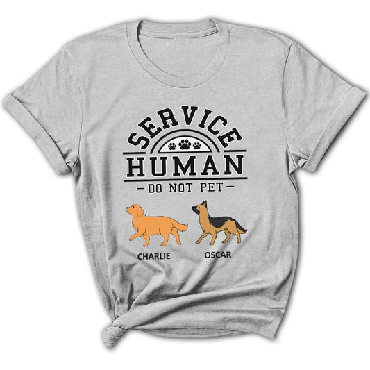 Dogs Service Human - Personalized Custom Women's T-shirt
