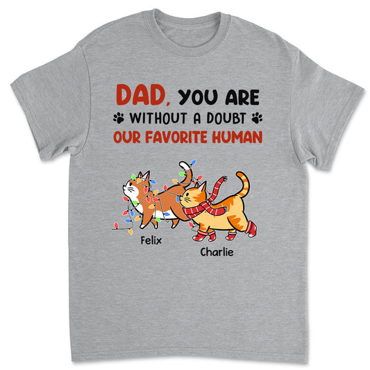 Favorite Human No Doubt - Personalized Custom Unisex T-shirt