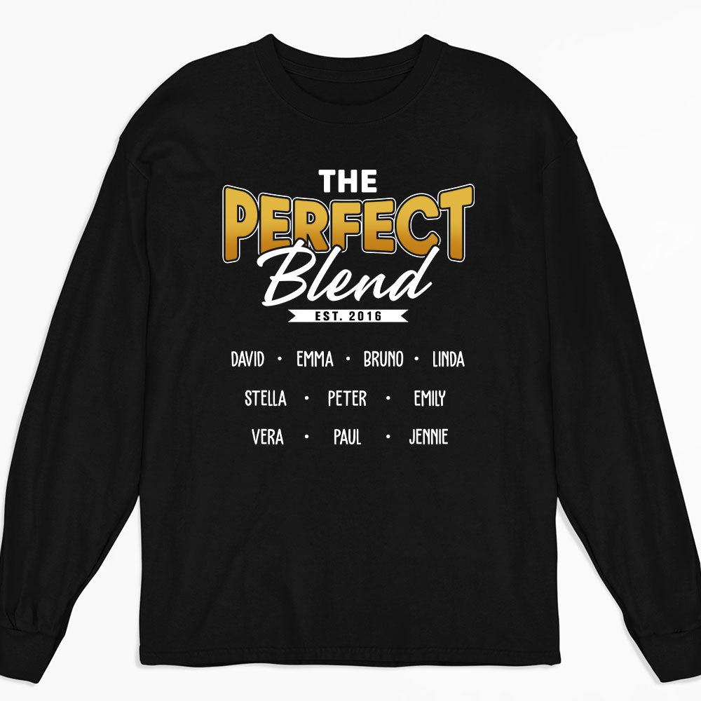 The Perfect Blend - Personalized Custom Long Sleeve T-shirt