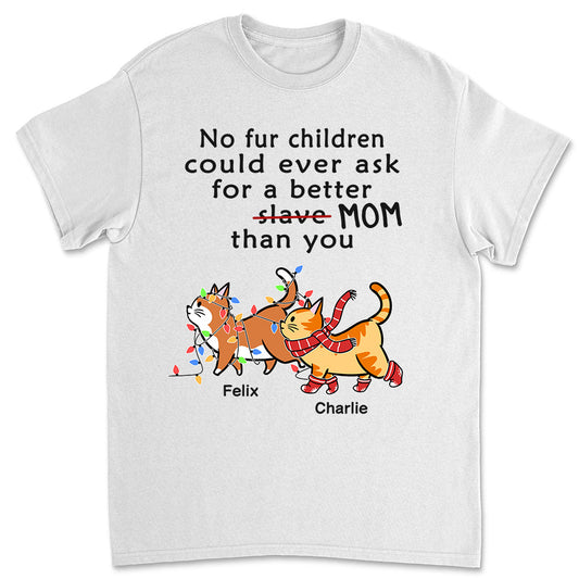 Slave Cat Dad - Personalized Custom Unisex T-shirt