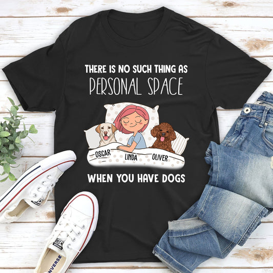When You Have A Dog - Personalized Custom Unisex T-shirt