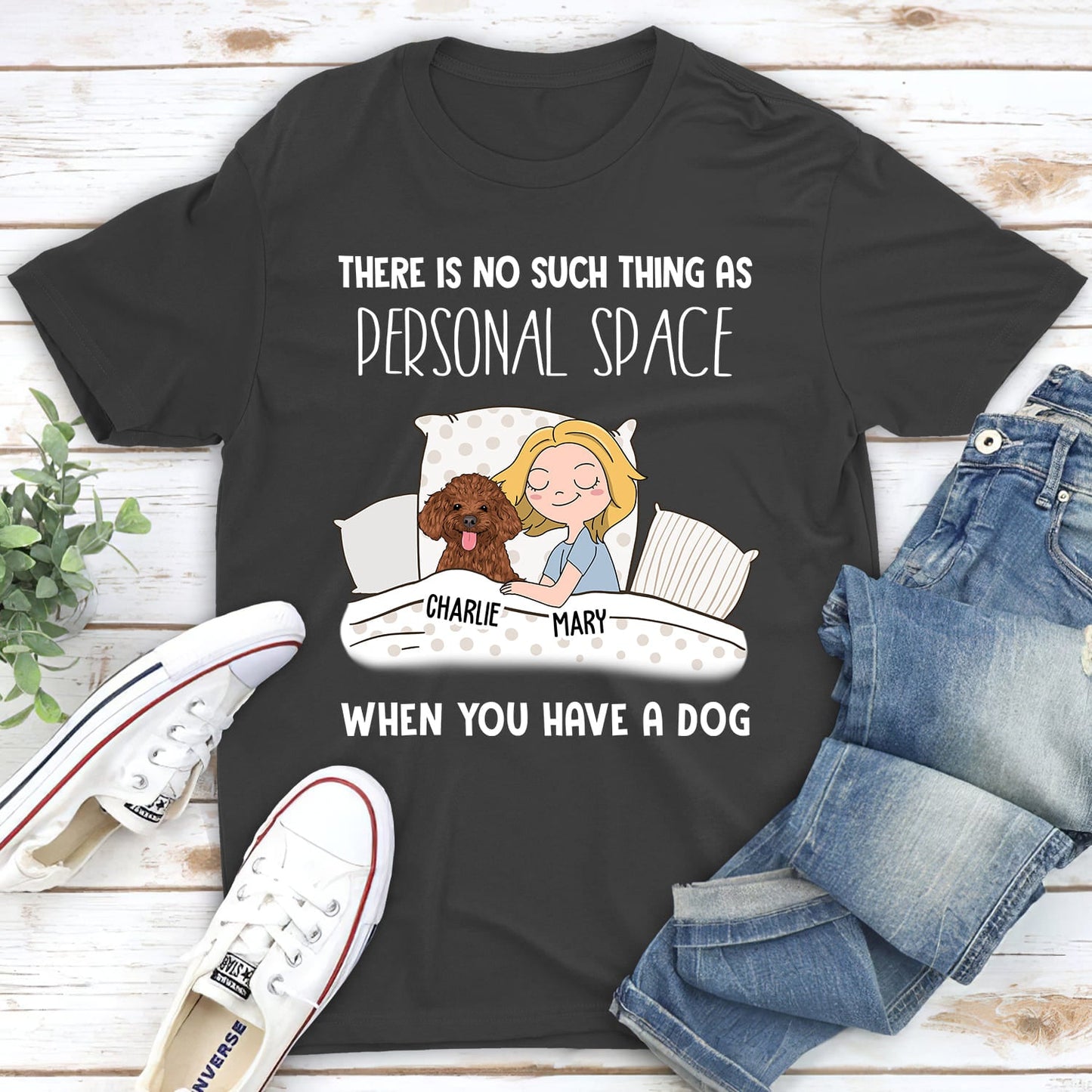 When You Have A Dog - Personalized Custom Unisex T-shirt