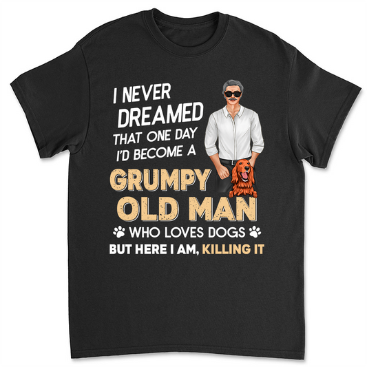Old Man And Dog - Personalized Custom Unisex T-shirt
